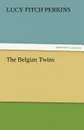 The Belgian Twins - Lucy Fitch Perkins
