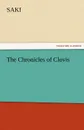 The Chronicles of Clovis - Saki