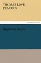 Nightmare Abbey - Thomas Love Peacock