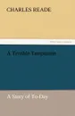 A Terrible Temptation - Charles Reade