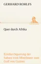 Quer Durch Afrika - Gerhard Rohlfs
