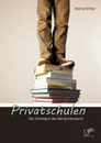 Privatschulen. Der Einstieg in das Karrierenetzwerk - Martin Köhler