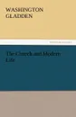 The Church and Modern Life - Washington Gladden