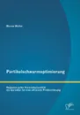 Partikelschwarmoptimierung. Regionen guter Parameterqualitat als Garanten fur eine effiziente Problemlosung - Marvin Müller