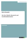 Die Ara Ulbricht. Biomacht und Gesellschaftsstruktur - Marina Ehrngruber