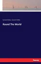 Round The World - Samuel Smiles