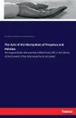 The Acts of the Martyrdom of Perpetua and Felicitas - James Rendel Harris, Seth K. Gifford, Saint and Martyr Perpetua