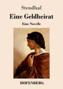Eine Geldheirat - Stendhal
