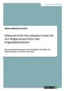 Ethikunterricht. Ein adaquater Ersatz fur den Religionsunterricht oder Feigenblattfunktion. - Günter-Manfred Pracher