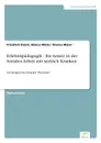 Erlebnispadagogik - Ein Ansatz in der Sozialen Arbeit mit seelisch Kranken - Friedrich Dunst Bianca Maier, Bianca Maier