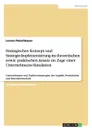 Strategisches Konzept und Strategie-Implementierung im theoretischen sowie praktischen Ansatz im Zuge einer Unternehmens-Simulation - Lorenz Fleischhauer