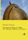Der deutsche Krieg von 1866 - Theodor Fontane