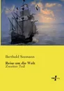 Reise Um Die Welt - Berthold Seemann