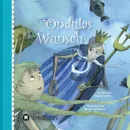 Ondulas Wunsch - Ingrid Schiller