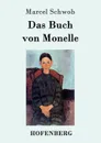 Das Buch von Monelle - Marcel Schwob