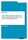 Social Media Feedback im Radio. Eine Analyse des offentlich-rechtlichen und privaten Horfunkprogramms - Isabel Scholz