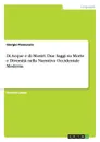 Di Acque e di Mostri. Due Saggi su Morte e Diversita nella Narrativa Occidentale Moderna - Giorgio Pannunzio