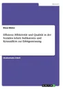 Effizienz, Effektivitat und Qualitat in der Sozialen Arbeit. Indikatoren und Kennziffern zur Erfolgsmessung - Klaus Bäcker