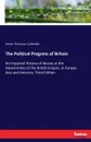 The Political Progress of Britain - James Thomson Callender