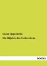 Die Objekte des Verbrechens - Lassa Oppenheim