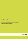 Die Verwertung der stadtischen und Industrie-Abfallstoffe - Ferdinand Fischer