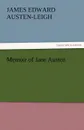 Memoir of Jane Austen - James Edward Austen-Leigh