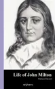 Life of John Milton - Richard Garnett
