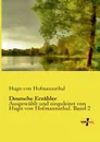 Deutsche Erzahler - Hugo Von Hofmannsthal