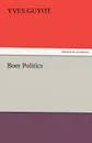 Boer Politics - Yves Guyot