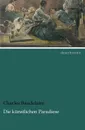 Die kunstlichen Paradiese - Charles Baudelaire