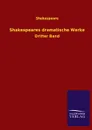 Shakespeares Dramatische Werke - Shakespeare