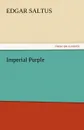 Imperial Purple - Saltus Edgar