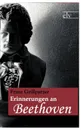 Erinnerungen an Beethoven - Franz Grillparzer