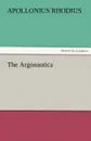 The Argonautica - Apollonius Rhodius