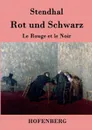 Rot und Schwarz - Stendhal