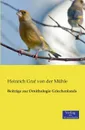 Beitrage zur Ornithologie Griechenlands - Heinrich Graf von der Mühle