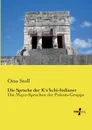 Die Sprache Der K..e..Kchi-Indianer - Otto Stoll