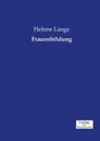 Frauenbildung - Helene Lange