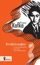 Erzahlungen. In der Strafkolonie, Blumfeld, Der Gruftwachter - Franz Kafka