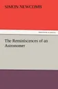 The Reminiscences of an Astronomer - Simon Newcomb