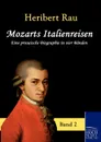 Mozarts Italienreisen - Heribert Rau