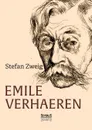 Emile Verhaeren - Stefan Zweig