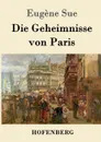 Die Geheimnisse von Paris - Eugène Sue