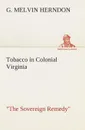 Tobacco in Colonial Virginia 