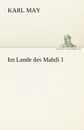 Im Lande Des Mahdi 1 - Karl May