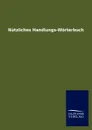 Nutzliches Handlungs-Worterbuch - Ohne Autor