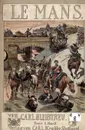 Le Mans - Carl Bleibtreu