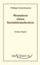 Memoiren eines Sozialdemokraten, Erster Band - Philipp Scheidemann