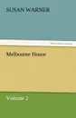 Melbourne House - Susan Warner
