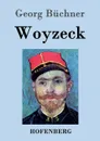 Woyzeck - Georg Büchner